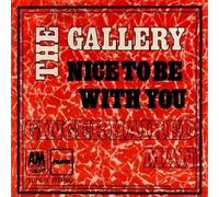 Gallery - Nice To Be With You / Ginger Haired Man - A&M Records - 12 078 AT, Sussex - 12 078 AT