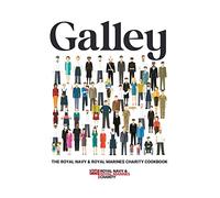 Galley: The Royal Navy and Royal Marines charity cookbook