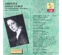 Galli-Curci, Amelita - Volume. 1-Unforgettable Recording