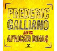 Galliano, Frederic - Frederic Galliano And The African Divas
