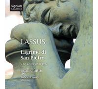 Gallicantus - Lassus: Lagrime Di San Pietro