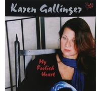 Gallinger, Karen - My Foolish Heart [European Import]