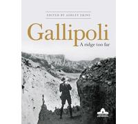 Gallipoli: A Ridge Too Far