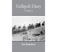 Gallipoli Diary: Volume 2