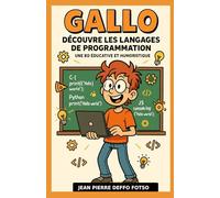 Gallo Découvre les langages de programmation: une BD éducative et humoristique
