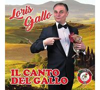 Gallo Loris - Il Canto Del Gallo