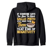 Gallo Pinto Enthusiast Nicaragua Too Much Gallo Pinto Zip Hoodie
