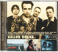 Gallon Drunk - Black Milk