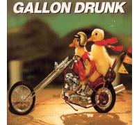 Gallon Drunk - Some Fools Mess