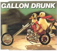 Gallon Drunk - Some Fools Mess