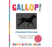 Gallop!: A Scanimation Picture Book