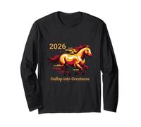 Gallop into Greatness New Year 2026 Long Sleeve T-Shirt