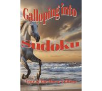 Galloping Into Sudoku: Year of Horse Edition