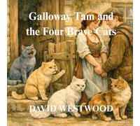 Galloway Tam and the Four Brave Cats (Robert Burns for children)