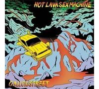 Gallowstreet Sex Machine – Hot Lava