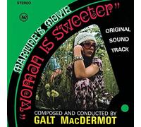 Galt MacDermot - Woman Is Sweeter (Rsd2023)