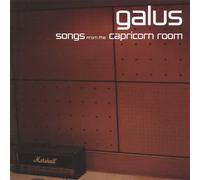 Galus - Songs from the Capricorn Room