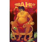 Galusha, Tadd - BUBBA HO-TEP VOL 01 TP COSMIC BLOOD-SUCKERS