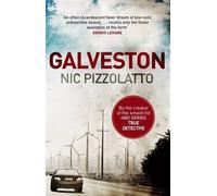 Galveston by Pizzolatto, Nic (2014) Paperback