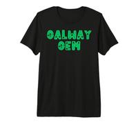 Galway gem Ireland Irish Nicknames for Men Women & Kids Premium T-Shirt