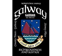 Galway Ireland Notebook Gift Souvenir Journal: 120 Lined Page 6x9 Notebook / Journal Celebrating the Irish County of Galway
