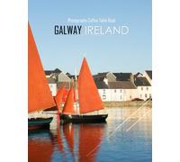 GALWAY IRELAND Photography Coffee Table Book Tourists Attractions: A Mind-Blowing Tour In GALWAY IRELAND Photography Coffee Table Book: For People Of ... And Travel. Paperback - March 22, 2023.