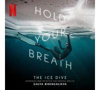 Galya Bisengalieva - Hold Your Breath: The Ice Dive