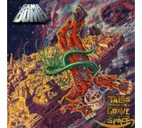 Gama Bomb - Tales From The Grave In Space (Limited Edition)