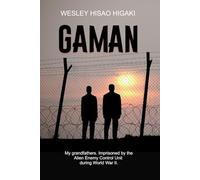 Gaman: My grandfathers. Imprisoned by the Alien Enemy Control Unit during World War II
