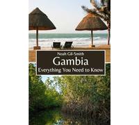 Gambia: Everything You Need to Know