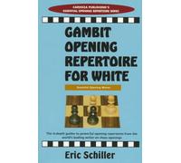 Gambit Opening Repertoire for White (Chess books)