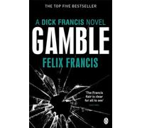 Gamble (Francis Thriller)