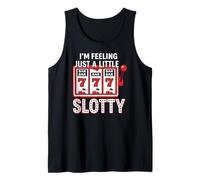 Gambler Casino I'm Feeling Just a Little Slotty Gambling Tank Top