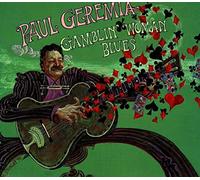 Gamblin' Woman Blues By Paul Geremia (1996-02-03)