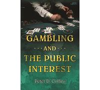 Gambling and the Public Interest