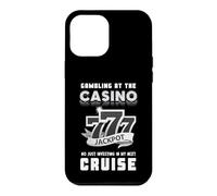Gambling At The Casino Win My Next Cruise 777 Jackpot Winner Case for iPhone 12 Pro Max
