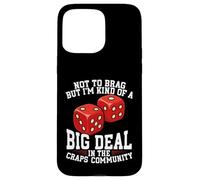 Gambling Big Deal Craps Community Dice Case for iPhone 15 Pro Max