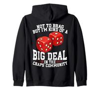 Gambling Big Deal Craps Community Dice Zip Hoodie