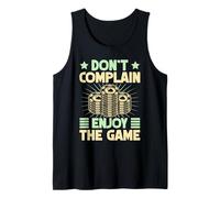 Gambling Don´t Complain Enjoy The Game Casino Tank Top