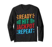 Gambling Fan Ready Hit Jackpot Repeat Casino Long Sleeve T-Shirt