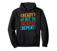 Gambling Fan Ready Hit Jackpot Repeat Casino Pullover Hoodie