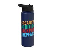 Gambling Fan Ready Hit Jackpot Repeat Casino Stainless Steel Insulated Water Bottle