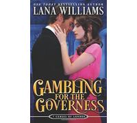 Gambling for the Governess: A Victorian Romance (The Seven Curses of London)