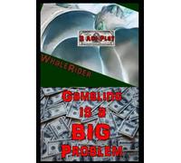 Gambling is a BIG problem: 3 Act Play