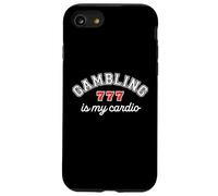 Gambling Is My Cardio Casino Gambler 777 Slot Machine Player Case for iPhone SE (2020) / 7 / 8
