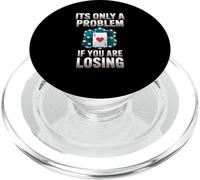 Gambling Problem Only Losing Witty Casino Player Women Men PopSockets PopGrip for MagSafe