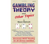 Gambling Theory and Other Topics