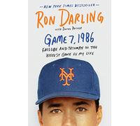 Game 7, 1986: Failure and Triumph in the Biggest Game of My Life