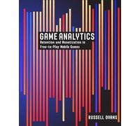 Game Analytics: Retention and Monetization in Free-to-Play Mobile Games
