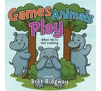 Game Animals Play: When We’re Not Looking